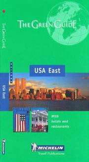 Michelin The Green Guide USA East by Michelin Travel Publications