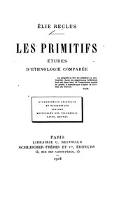 Cover of: Les primitifs: études d'ethnologie comparée ...