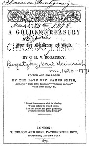 Cover of: Bogatsky's golden treasury for the children of God: consisting of devotional and practical observations for every day in the year ...