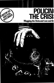 Policing the crisis by Stuart Hall, STUART HALL, Chas Critcher, Tony Jefferson, John Clarke, Brian Roberts