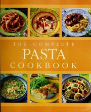 Cover of: Complete pasta cookbook
