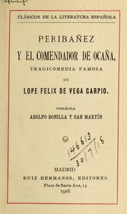 Cover of: Peribañez y el comendador de Ocaña: tragicomedia famosa
