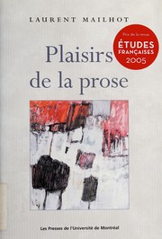 Cover of: Plaisirs de la prose