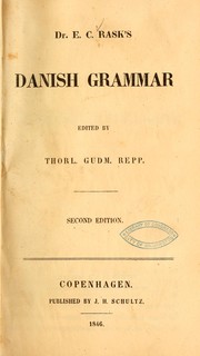 Cover of: Dr. E. C. Rask's Danish grammar