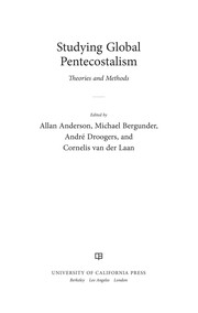 Cover of: Studying global Pentecostalism: theories and methods