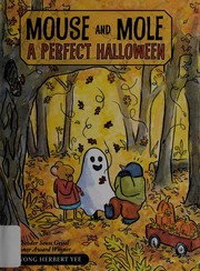 Cover of: Mouse and Mole, a perfect Halloween