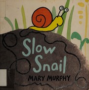Cover of: Slow snail