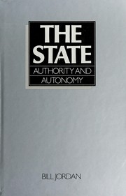 Cover of: The state: authority and autonomy
