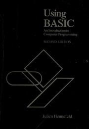 Cover of: Using BASIC by Julien O. Hennefeld