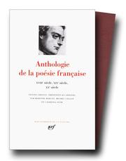 Cover of: Anthologie de la po??sie fran??aise, tome 2 : Du XVIIIe au XXe siecle : Bibliotheque de la Pleiade