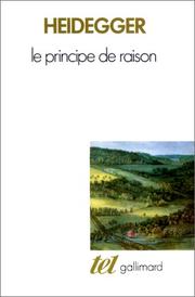 Cover of: Le principe de raison by Martin Heidegger