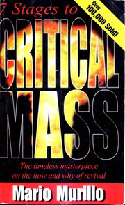 Cover of: Critical mass: The timeless masterpiece on the how and why of revival