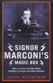 Cover of: Signor Marconi's magic box: how an amateur inventor defied scientists and began the radio revolution