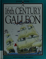 Cover of: A 16th century galleon