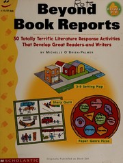 Cover of: Beyond book reports: 50 totally terrific literature response activities that develop great readers & writers