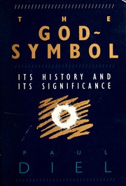 Cover of: The God-symbol: its history and its significance