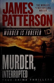 Murder, interrupted by James Patterson, Jay Snyder