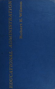 Cover of: Educational administration by Wilson, Robert E.