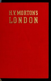 Cover of: H. V. Morton's London: being The heart of London