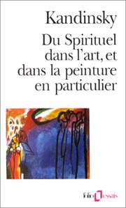 Cover of: Du Spirituel dans l'art et dans la peinture en particulier