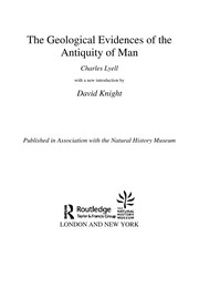 Cover of: The geological evidences of the antiquity of man