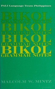 Cover of: Bikol grammar notes by Malcolm Warren Mintz