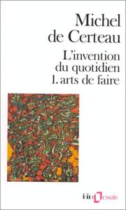 Cover of: L'invention du quotidien