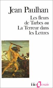 Cover of: Les fleurs de Tarbes, ou, La Terreur dans les lettres