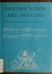 Cover of: Sailors' songs and shanties.