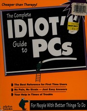 Cover of: The complete idiot's guide to PCs