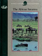 Cover of: The African Savannah (World Nature Encyclopedia)