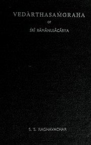Cover of: Vedārthasaḿgraha of Śrī Rāmānujācārya.