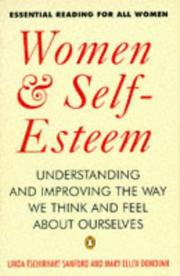 Cover of: Women and Self-esteem: Understanding and Improving the Way We Think and Feel About Ourselves