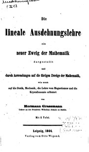Cover of: Die lineale Ausdehnungslehre ein neuer Zweig der Mathematik by Hermann Grassmann