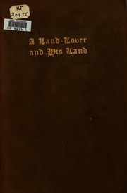 Cover of: A land-lover and his land