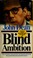 Cover of: Blind Ambition