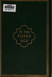 Cover of: In the Silver Age: "Essays--that Is, Dispersed Meditations"