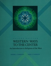 Cover of: Western ways to the center: an introduction to western religions
