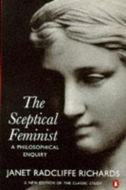 The sceptical feminist : a philosophical enquiry