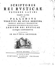 Cover of: Scriptores rei rusticae veteres latini Cato, Varro, Columella, Palladius ...