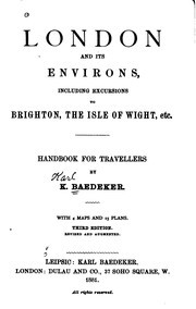 Cover of: London and Its Environs, Including Excursions to Brighton, the Isle of Wight ...