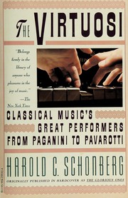 Cover of: The virtuosi: classical music's legendary performers from Paganini to Pavarotti