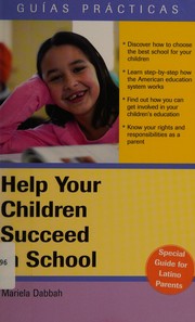 Ayude a sus hijos a tener éxito en la escuela by Mariela Dabbah