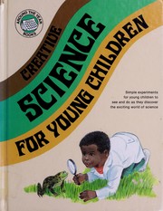Cover of: Creative science for young children