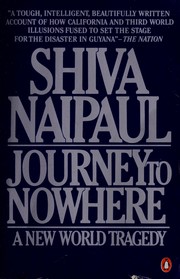 Cover of: Journey to nowhere by Shiva Naipaul