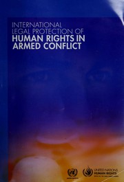 International legal protection of human rights in armed conflict by United Nations. Office of the High Commissioner for Human Rights