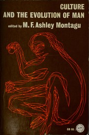 Cover of: Culture and the evolution of man. by Ashley Montagu