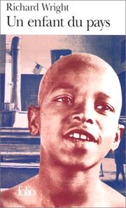 Cover of: Un enfant du pays by Richard Wright