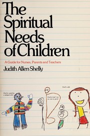 Cover of: The spiritual needs of children by Judith Allen Shelly