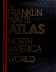 Cover of: Franklin Watts Atlas of North America and the World
